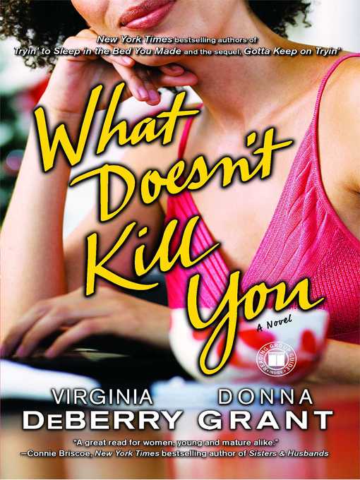Cover image for What Doesn't Kill You